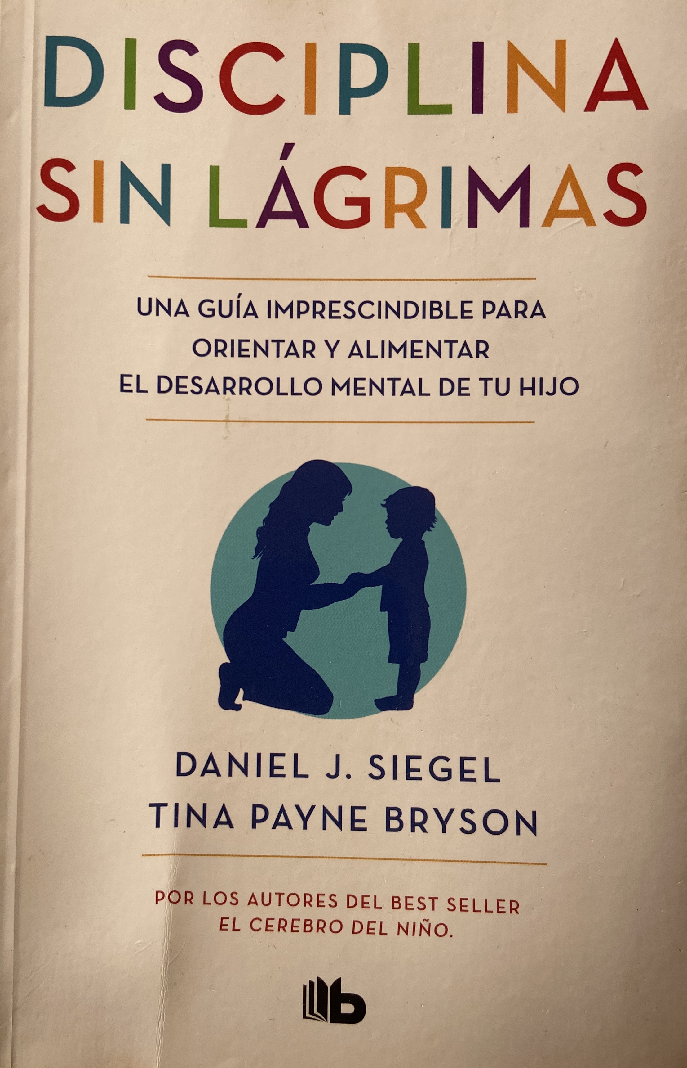 Libros sobre crianza respetuosa: Disciplina sin lágrimas