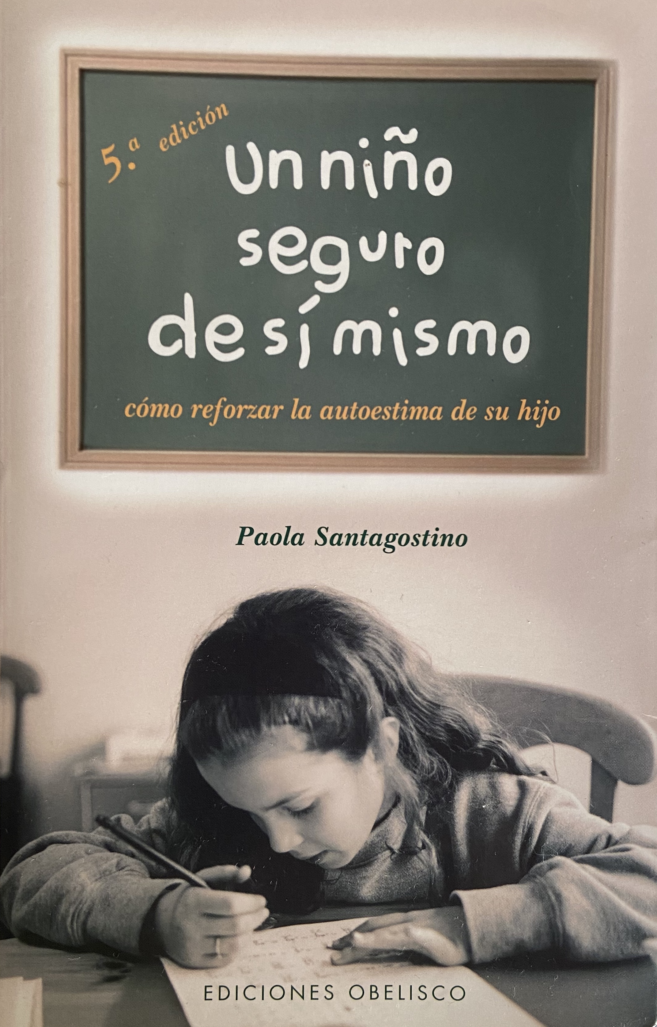 Libros sobre crianza respetuosa: Un niño seguro de sí mismo 